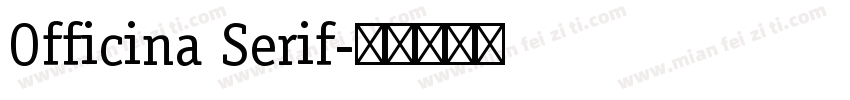 Officina Serif字体转换